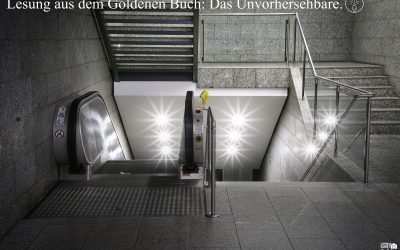 Das Unvorhersehbare – Eine Botschaft