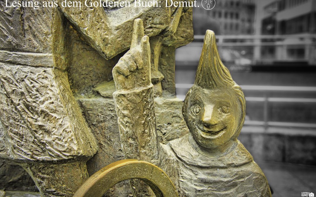 Demut – Der Schlüssel zur Bewusstheit der Seele