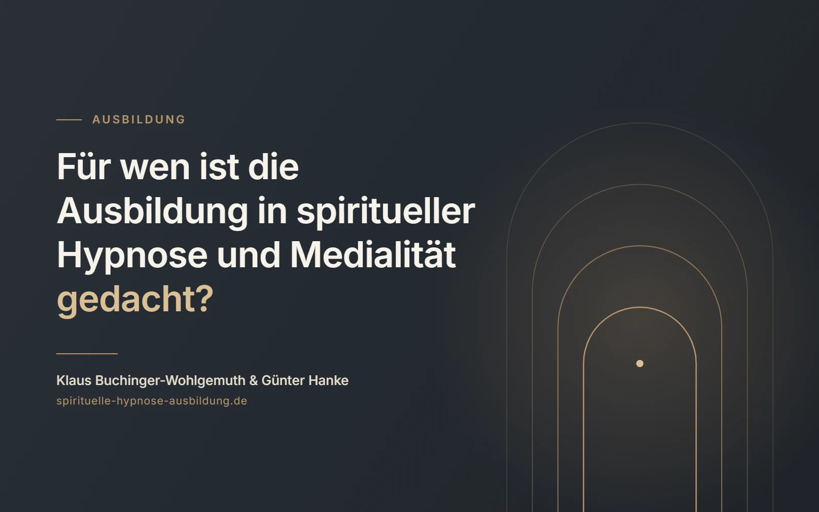 Titelbild: Für wen ist die Ausbildung in spiritueller Hypnose und Medialität gedacht?